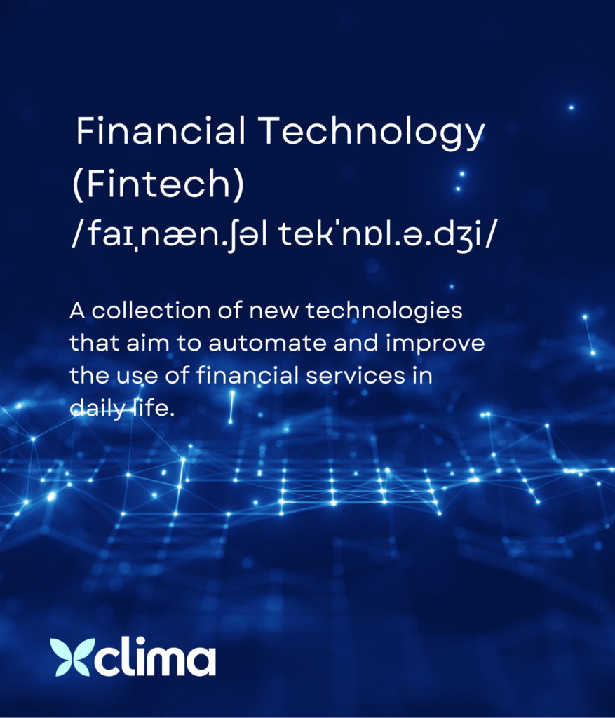 Financial Technology (Fintech)